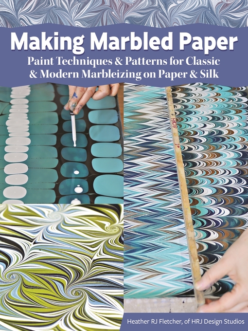 Title details for Making Marbled Paper by Heather RJ Fletcher - Available